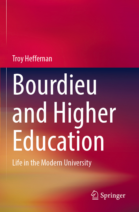 Bourdieu and Higher Education - Troy Heffernan