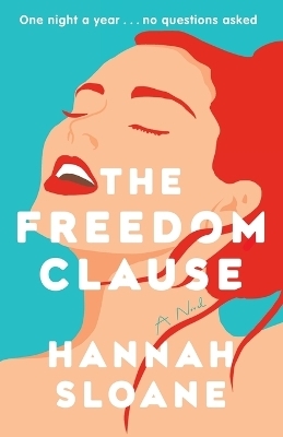 The Freedom Clause - Hannah Sloane