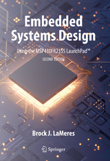 Embedded Systems Design using the MSP430FR2355 LaunchPad™ - LaMeres, Brock J.
