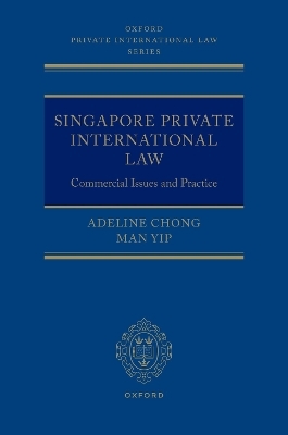 Singapore Private International Law - Adeline Chong, Yip Man