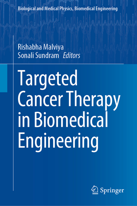 Targeted Cancer Therapy in Biomedical Engineering - 