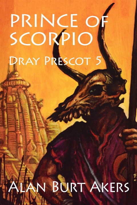 Prince of Scorpio -  Alan Burt Akers