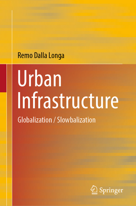 Urban Infrastructure - Remo Dalla Longa