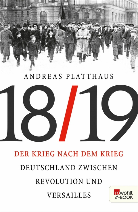 Der Krieg nach dem Krieg - Andreas Platthaus