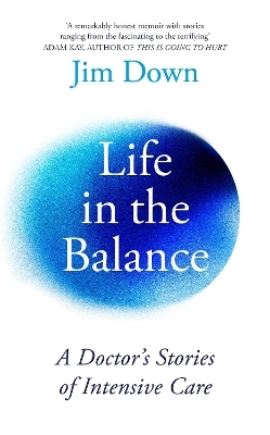 Life in the Balance - Dr Jim Down