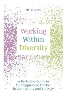 Working Within Diversity - Myira Khan