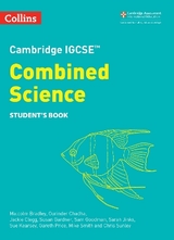 Cambridge IGCSE™ Combined Science Student's Book - Bradley, Malcolm; Chadha, Gurinder; Gardner, Susan; Goodman, Sam; Kearsey, Sue