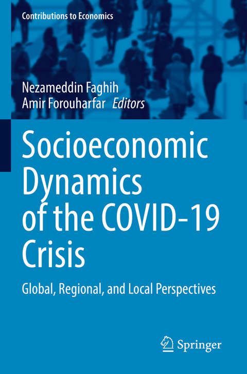 Socioeconomic Dynamics of the COVID-19 Crisis - 