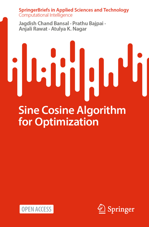 Sine Cosine Algorithm for Optimization - Jagdish Chand Bansal, Prathu Bajpai, Anjali Rawat, Atulya K. Nagar