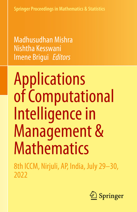 Applications of Computational Intelligence in Management & Mathematics - 