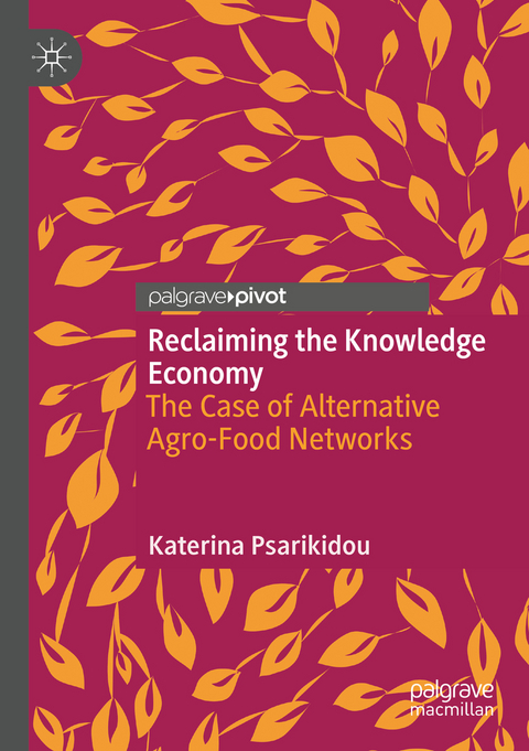 Reclaiming the Knowledge Economy - Katerina Psarikidou