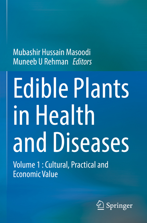 Edible Plants in Health and Diseases - 