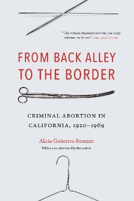 From Back Alley to the Border - Alicia Gutierrez-Romine