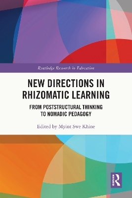New Directions in Rhizomatic Learning - 
