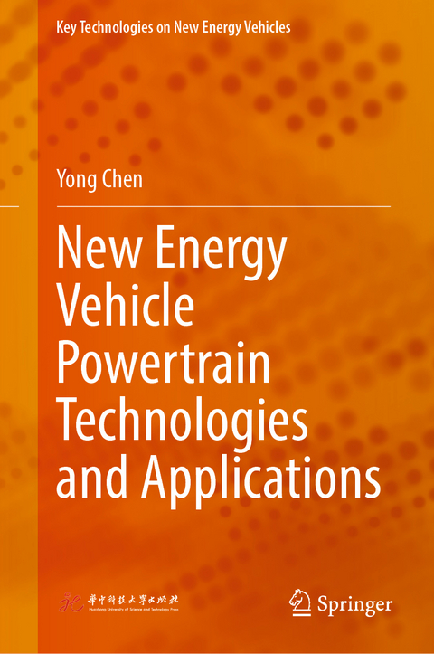 New Energy Vehicle Powertrain Technologies and Applications - Yong Chen