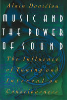 Music and the Power of Sound -  Alain Danielou