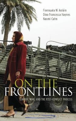 On the Frontlines - Fionnuala Ní Aoláin, Dina Francesca Haynes, Naomi Cahn