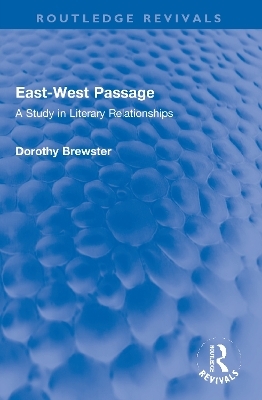 East-West Passage - Dorothy Brewster