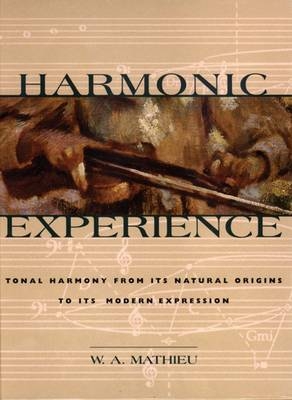 Harmonic Experience -  W. A. Mathieu