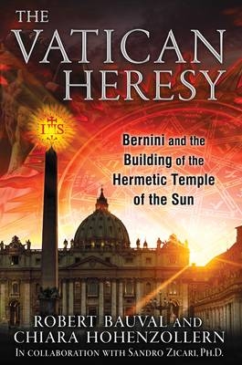 Vatican Heresy -  Robert Bauval,  Chiara Hohenzollern