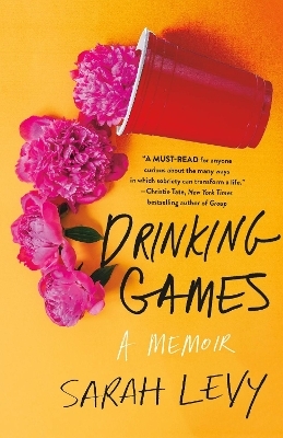 Drinking Games - Sarah Levy