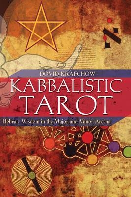 Kabbalistic Tarot -  Dovid Krafchow