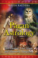 Pagan Astrology -  Raven Kaldera