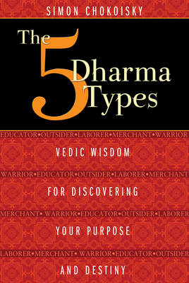 Five Dharma Types -  Simon Chokoisky