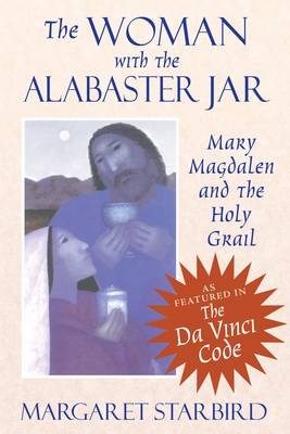 Woman with the Alabaster Jar -  Margaret Starbird