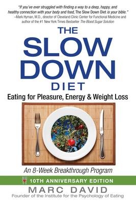 Slow Down Diet -  Marc David