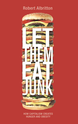 Let Them Eat Junk -  Robert Albritton