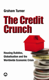 The Credit Crunch - Graham Turner