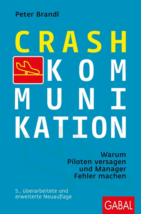 Crash-Kommunikation - Peter Brandl
