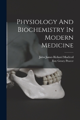 Physiology And Biochemistry In Modern Medicine - 