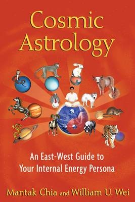 Cosmic Astrology -  Mantak Chia,  William U. Wei