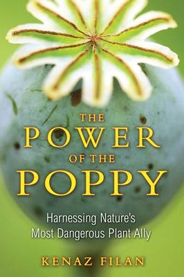 Power of the Poppy -  Kenaz Filan