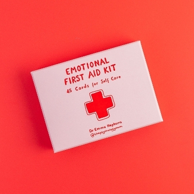 Emotional First Aid Kit - Dr Emma Hepburn