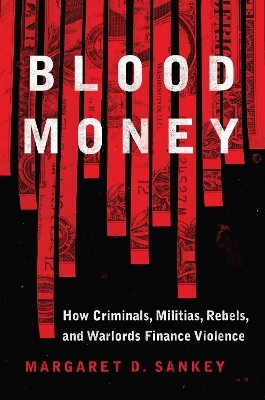 Blood Money - Margaret Sankey