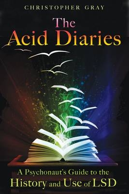 Acid Diaries -  Christopher Gray