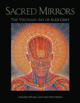 Sacred Mirrors -  Alex Grey