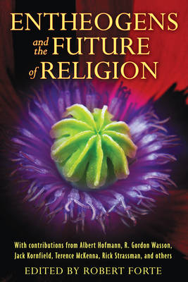 Entheogens and the Future of Religion - 