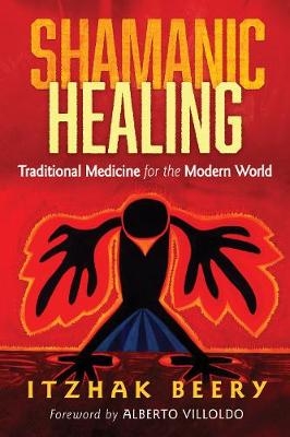 Shamanic Healing -  Itzhak Beery