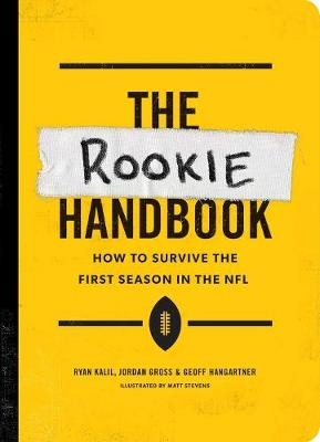 Rookie Handbook -  Jordan Gross,  Geoff Hangartner,  Ryan Kalil