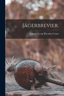 Jägerbrevier. - 