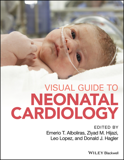 Visual Guide to Neonatal Cardiology - 