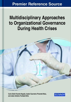 Multidisciplinary Approaches to Organizational Governance During Health Crises - 