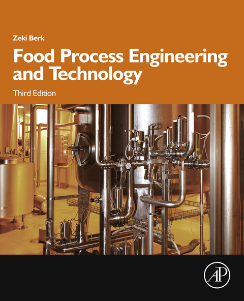 Food Process Engineering and Technology -  Zeki Berk