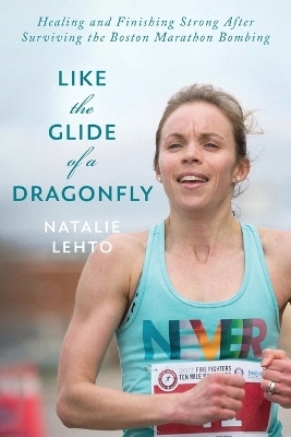 Like the Glide of a Dragonfly - Natalie Lehto