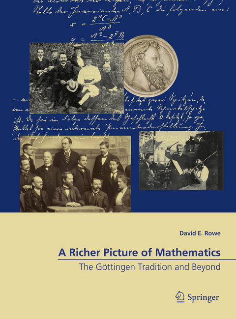 A Richer Picture of Mathematics -  David E. Rowe