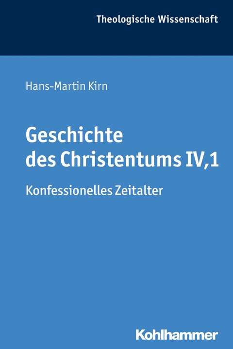 Geschichte des Christentums IV,1 - Hans-Martin Kirn